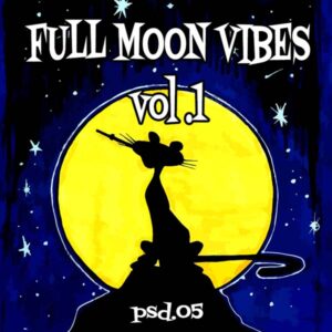 Full Moon Vibes Vol.1 PSD05